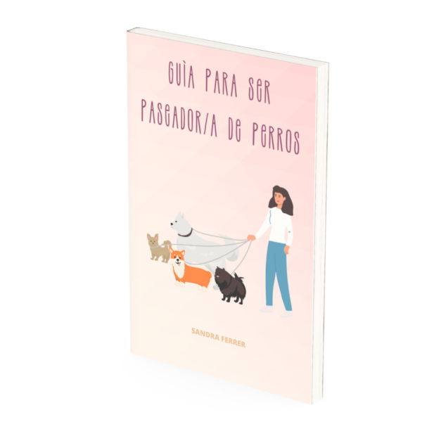 guía para ser paseador de perros Guía para ser paseador/a de perros